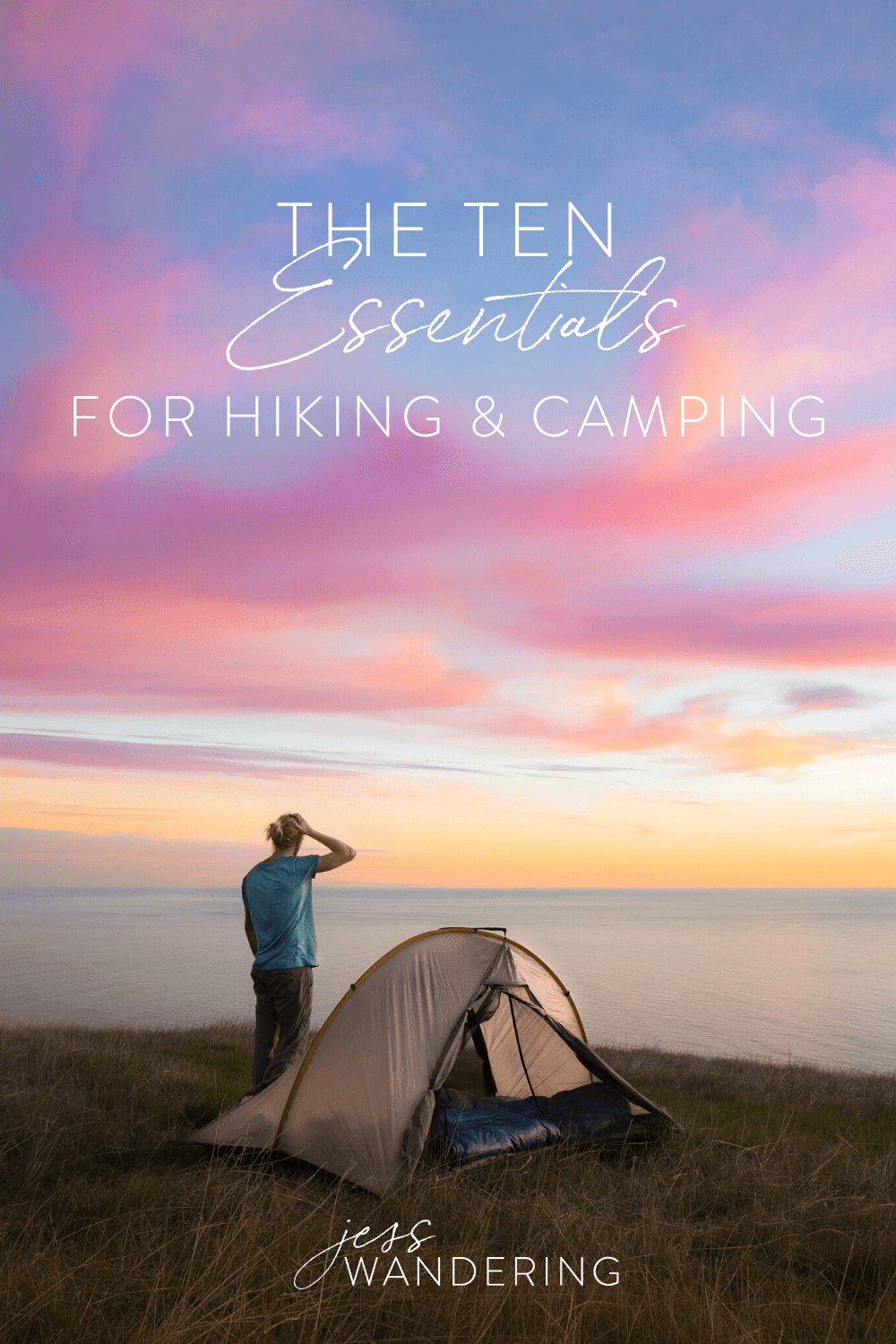 The Ten Essential of Hiking and Camping