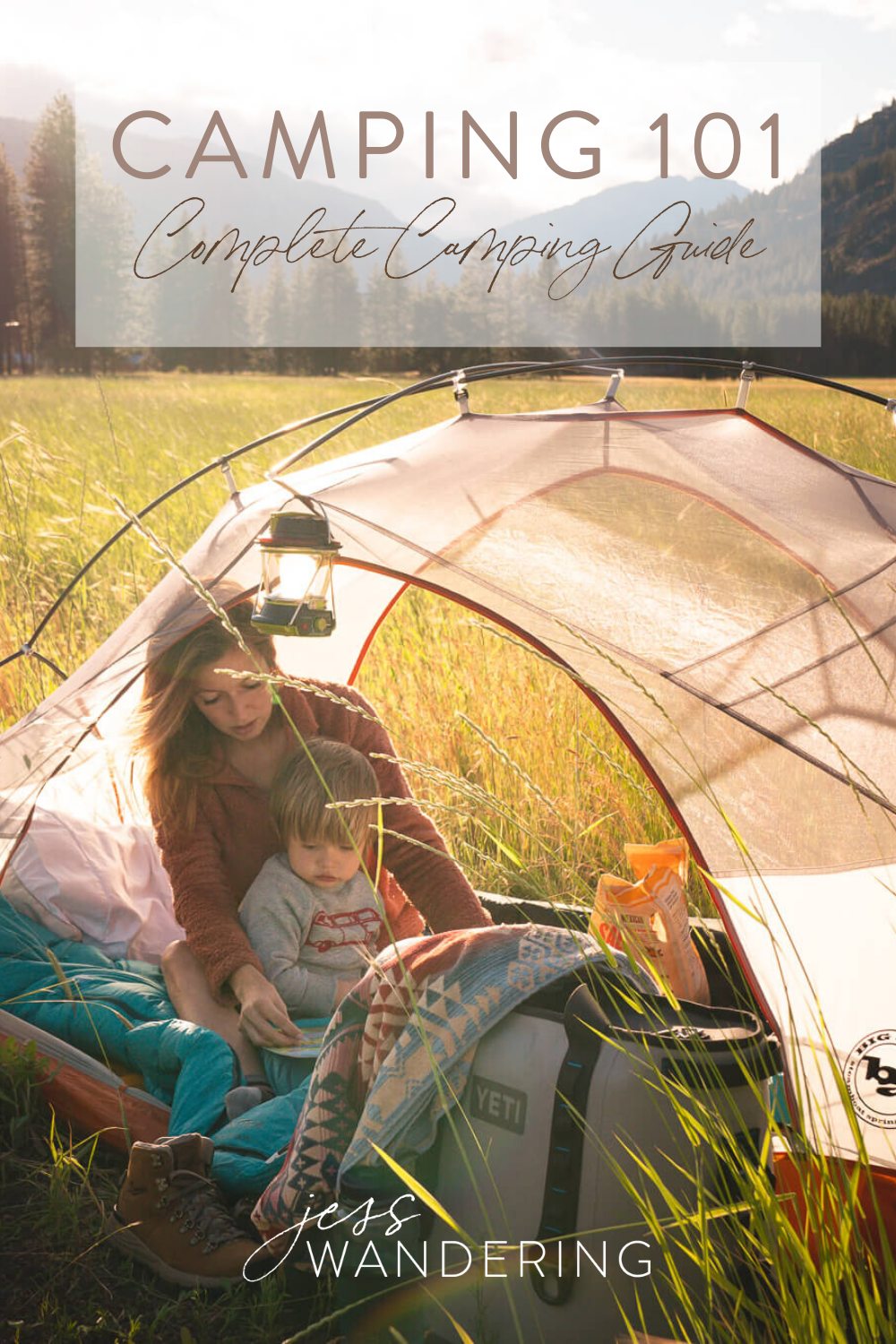 Pinnable image of Jess and a toddler in a tent in a field. Text reads: Camping 101: Complete camping guide for beginners.